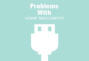 Problems-With-VoIP-Security