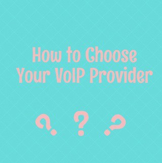How-to-choose-your-voip-provider