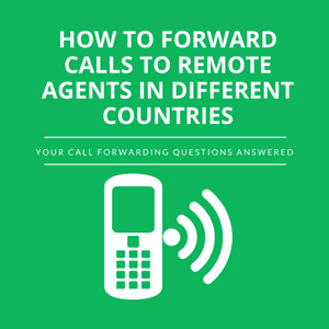 how-to-forward-calls-to-remote-agents-in-different-countries