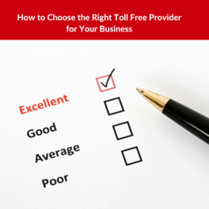 choose the right toll free provider for your business