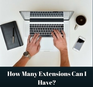 How-Many-Extensions-Can-I-Have_