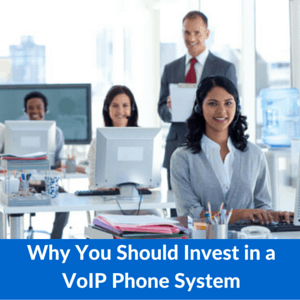 Why You Should Invest in a VoIP Phone System